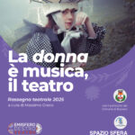 RASSEGNA TEATRALE "LA DONNA E' MUSICA IL TEATRO E' DONNA"